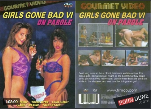 Girls Gone Bad 6 On Parole